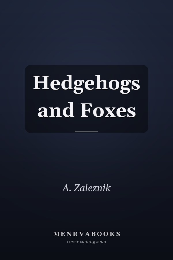 Hedgehogs and Foxes