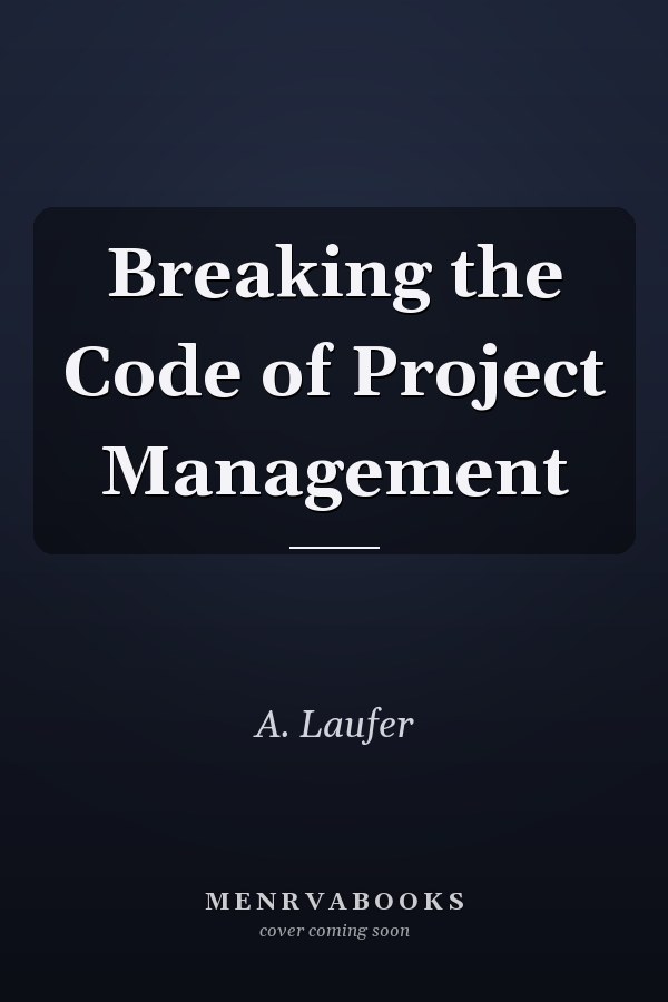 Breaking the Code of Project Management