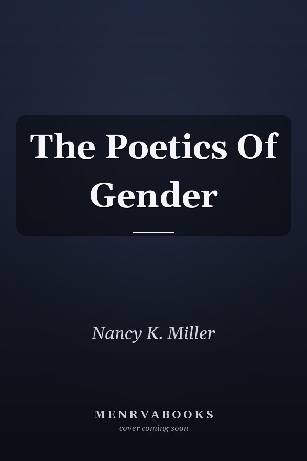 The Poetics Of Gender