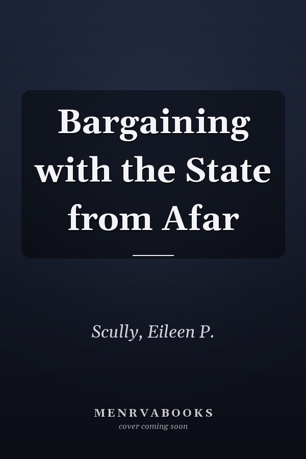 Bargaining with the State from Afar