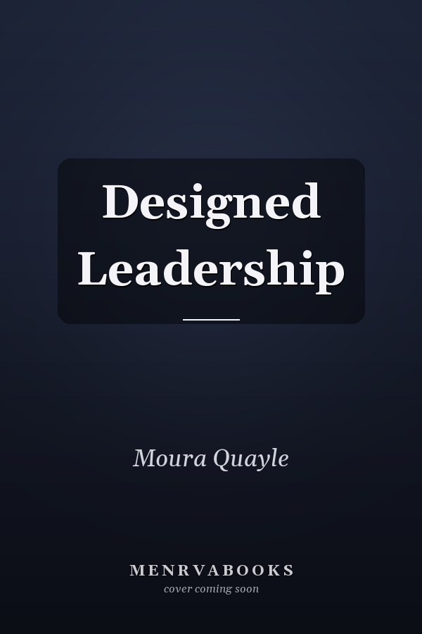 Designed Leadership