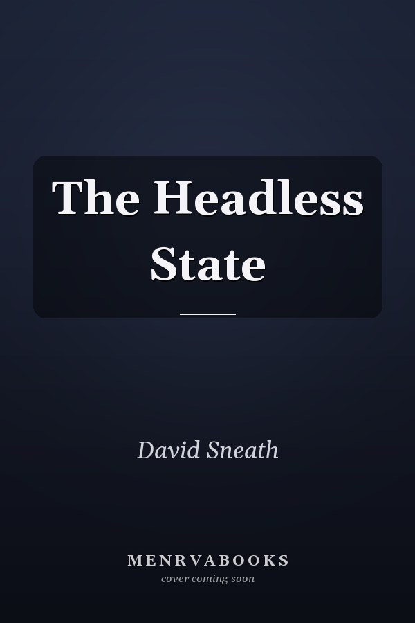 The Headless State