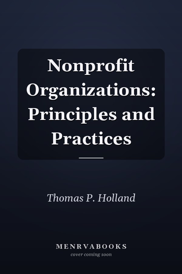 Nonprofit Organizations: Principles and Practices