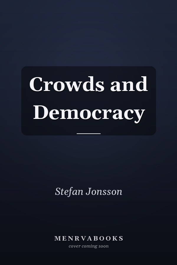 Crowds and Democracy