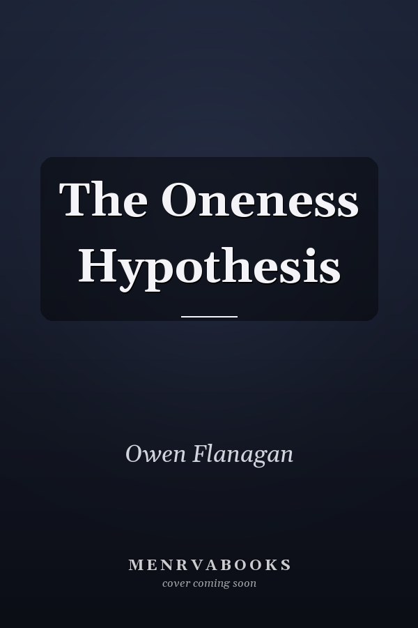 The Oneness Hypothesis
