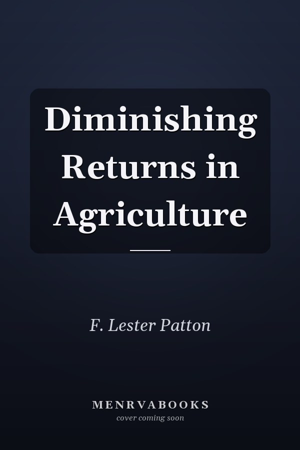 Diminishing Returns in Agriculture