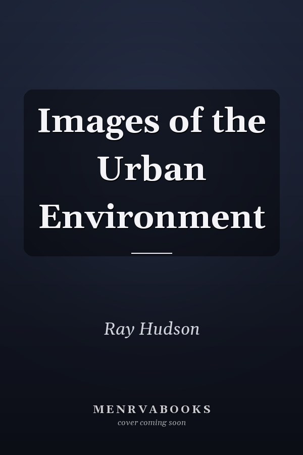 Images of the Urban Environment