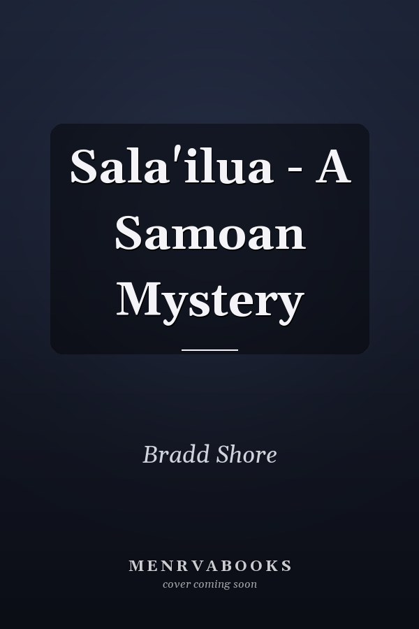 Sala'ilua - A Samoan Mystery