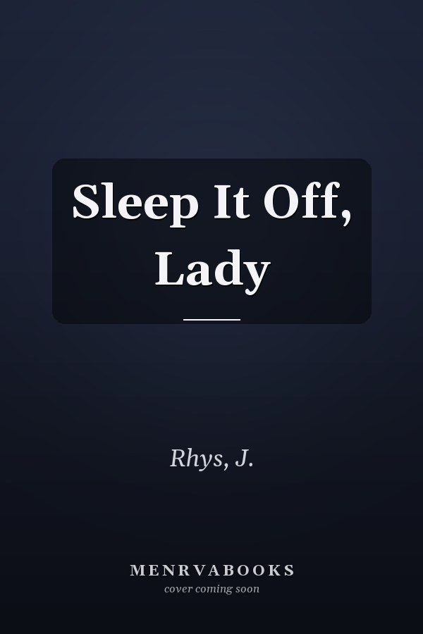Sleep It Off, Lady