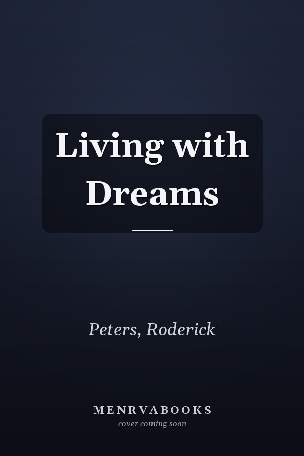 Living with Dreams