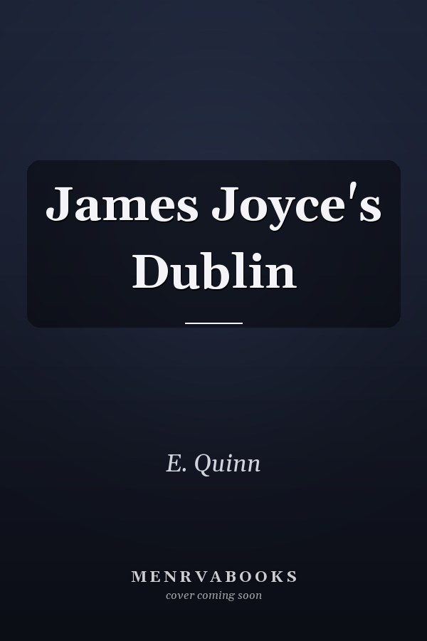 James Joyce's Dublin