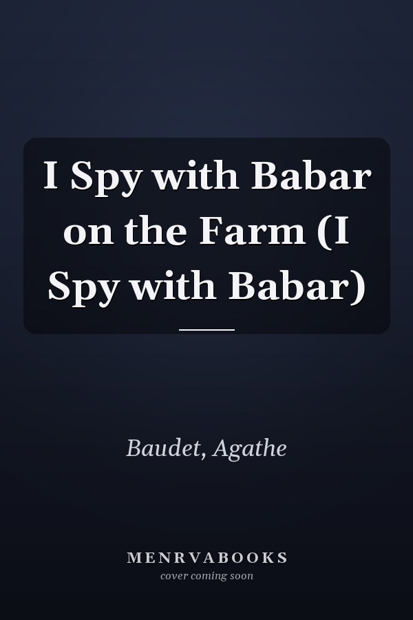 I Spy with Babar on the Farm (I Spy with Babar)