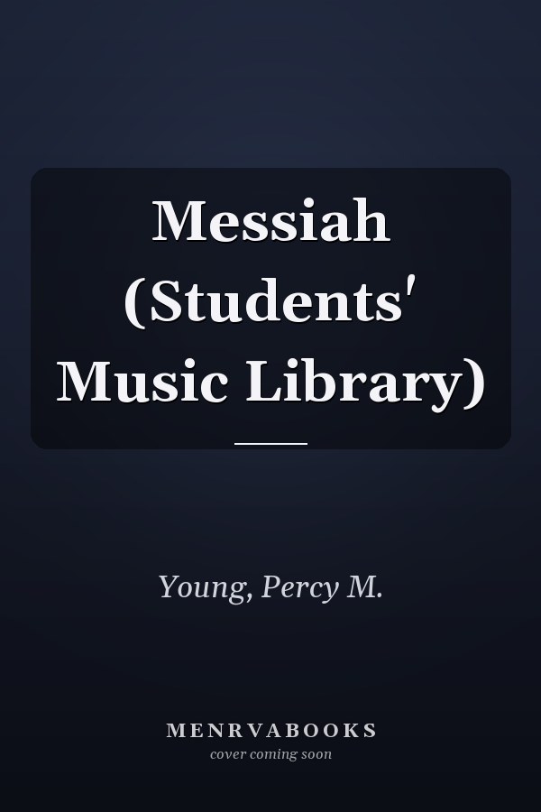 Messiah (Students' Music Library)