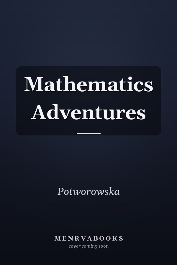 Mathematics Adventures