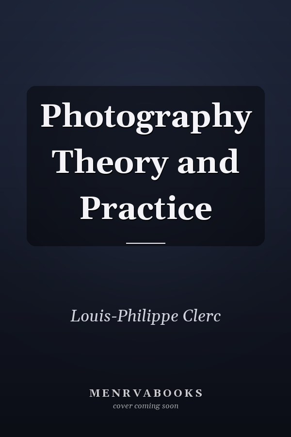 Photography Theory and Practice