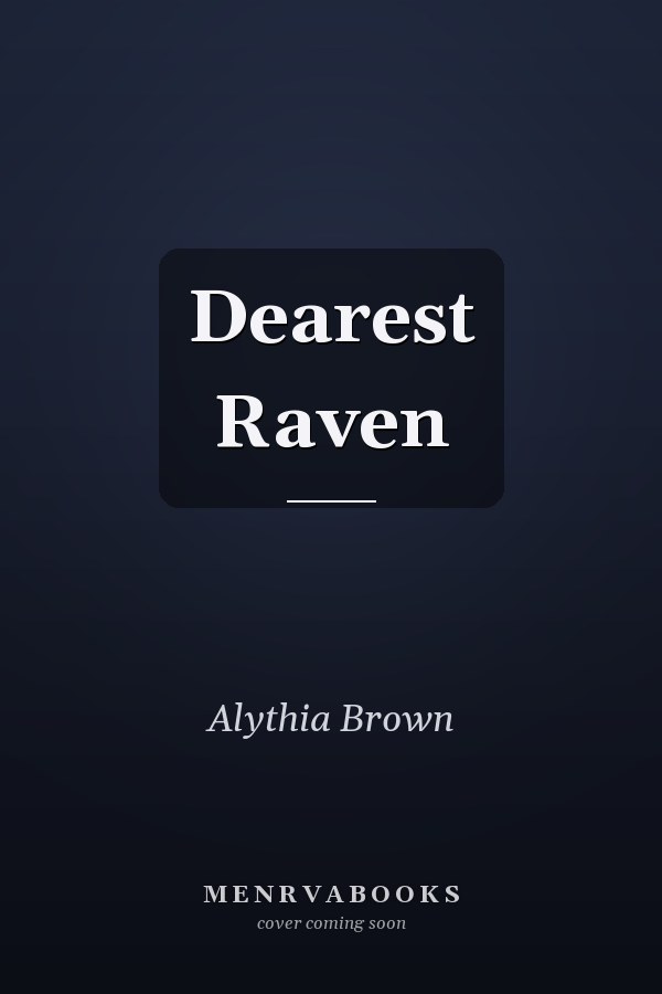 Dearest Raven