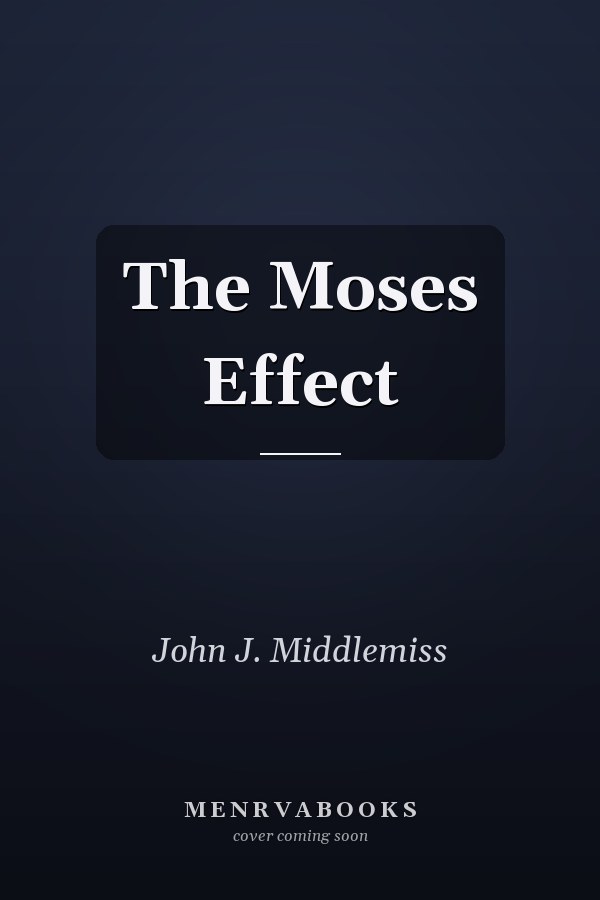 The Moses Effect