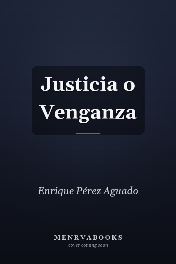 Justicia o Venganza