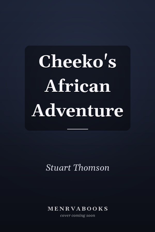 Cheeko's African Adventure