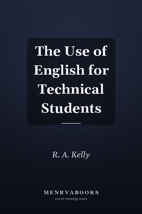 The Use of English for Technical Students