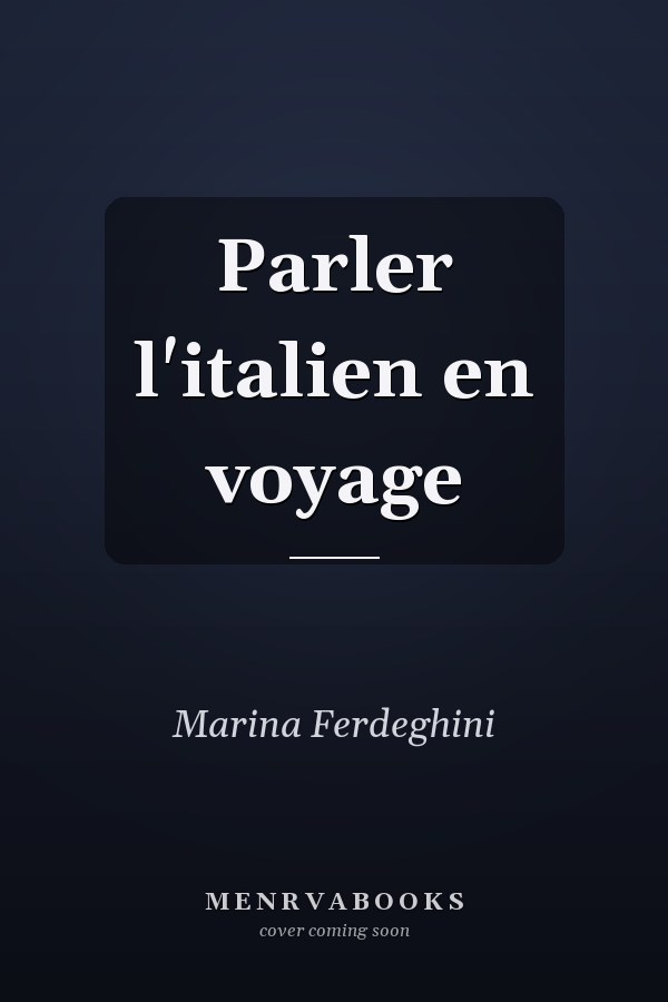 Parler l'italien en voyage