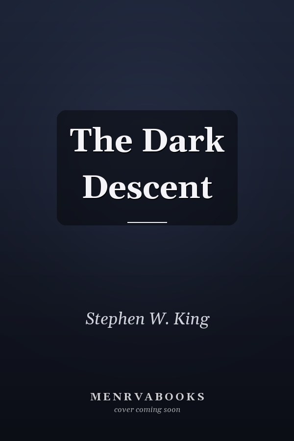 The Dark Descent
