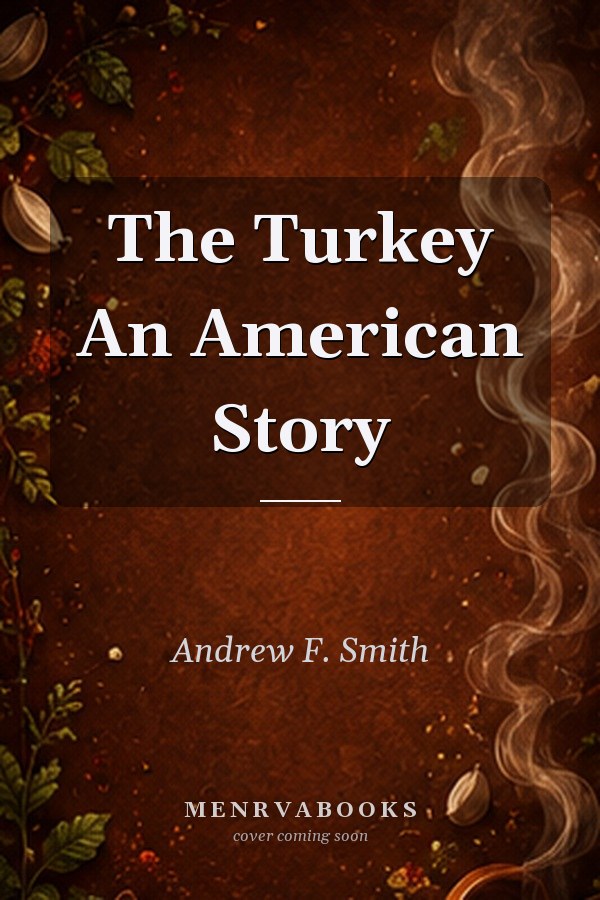 The Turkey An American Story