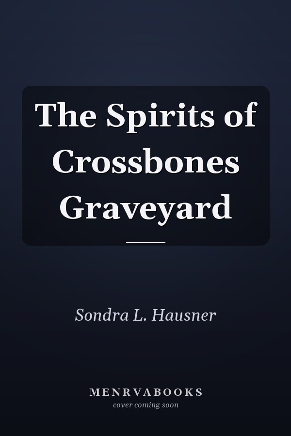 The Spirits of Crossbones Graveyard