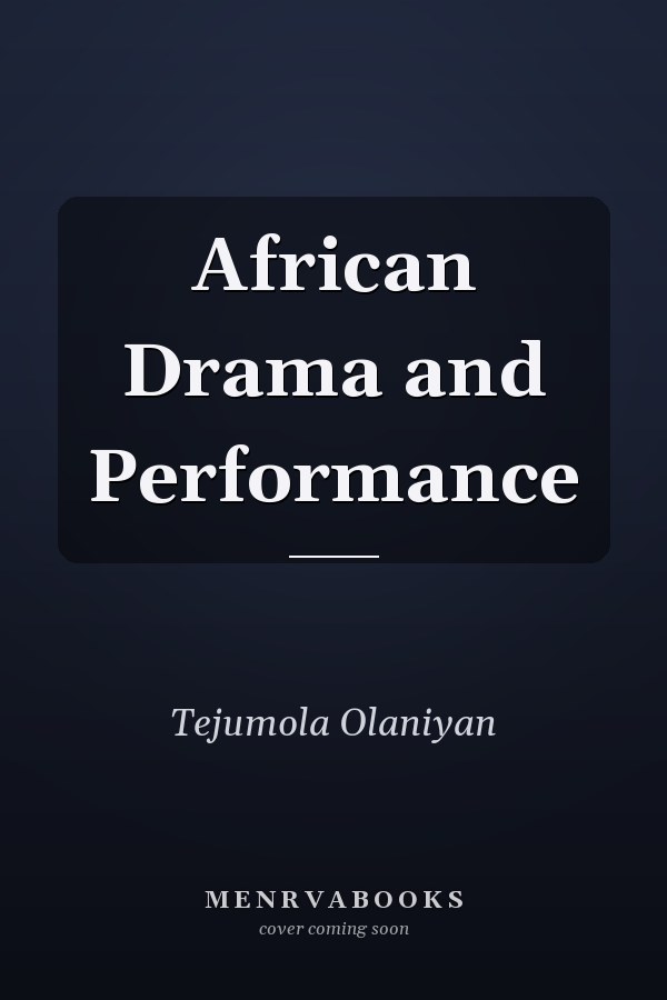 African Drama and Performance
