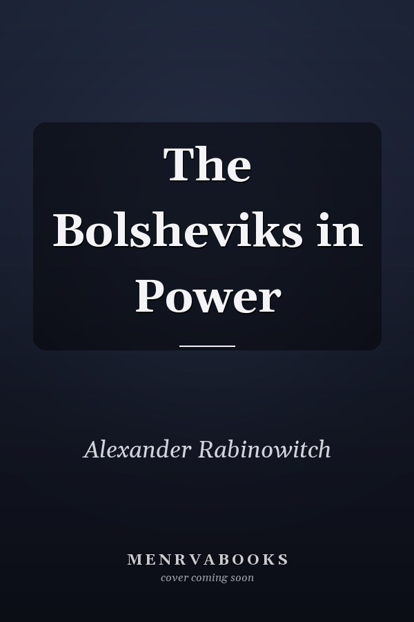 The Bolsheviks in Power