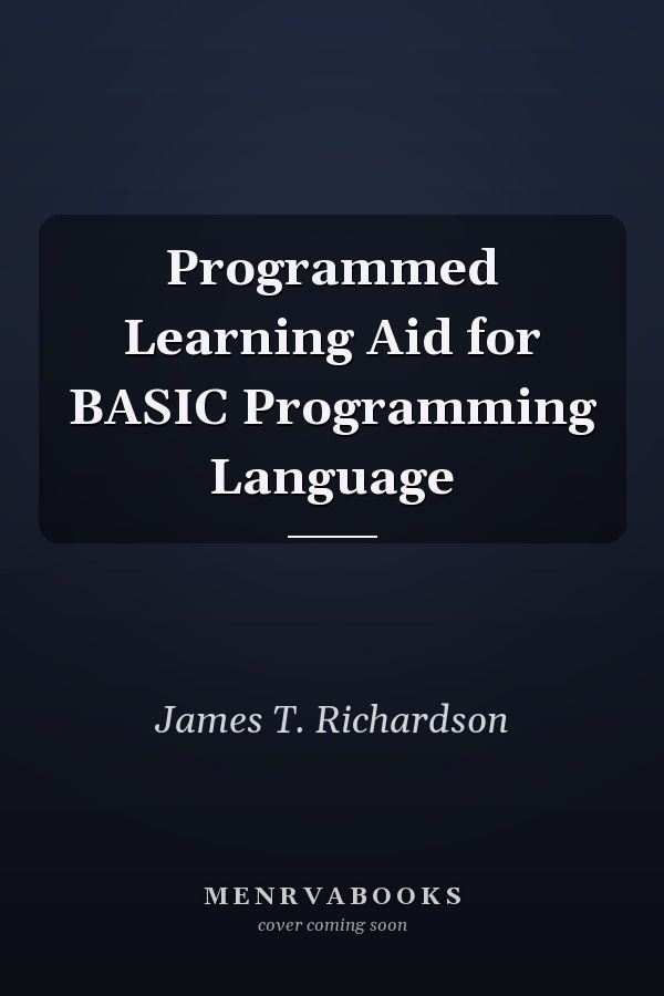 Programmed Learning Aid for BASIC Programming Language