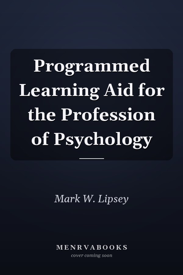 Programmed Learning Aid for the Profession of Psychology