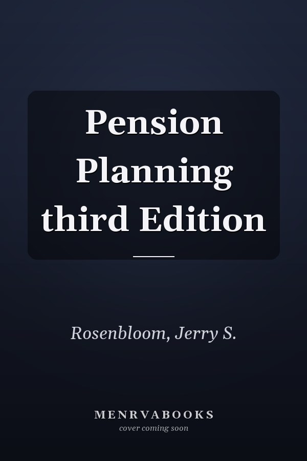 Pension Planning third Edition