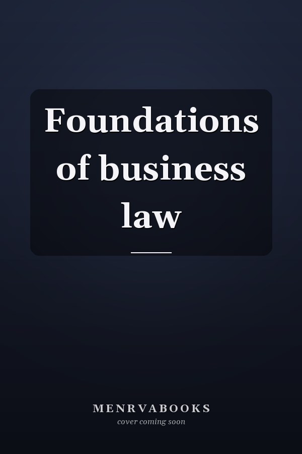 Foundations of business law