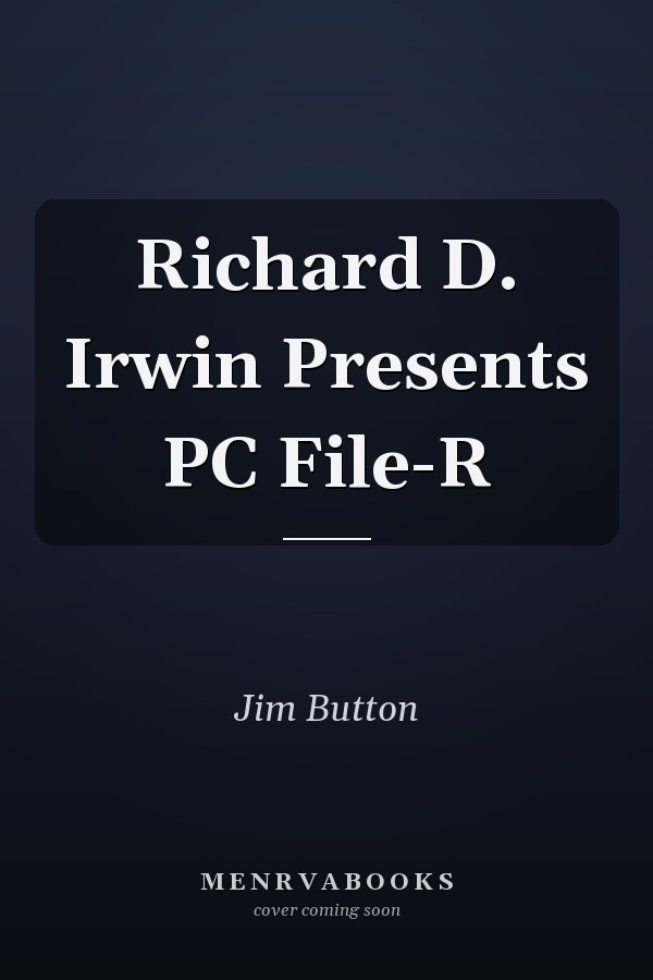 Richard D. Irwin Presents PC File-R