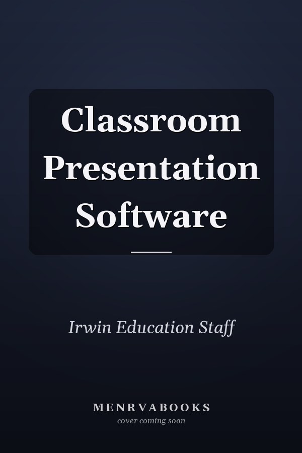 Classroom Presentation Software