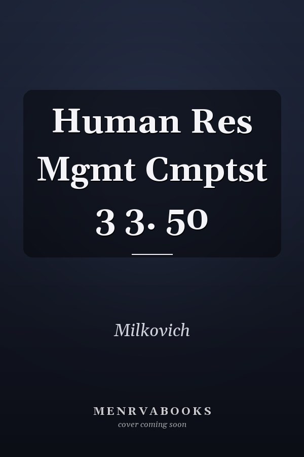 Human Res Mgmt Cmptst 3 3. 50