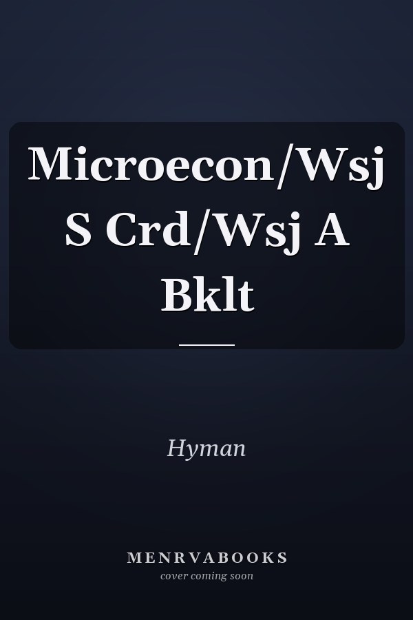 Microecon/Wsj S Crd/Wsj A Bklt