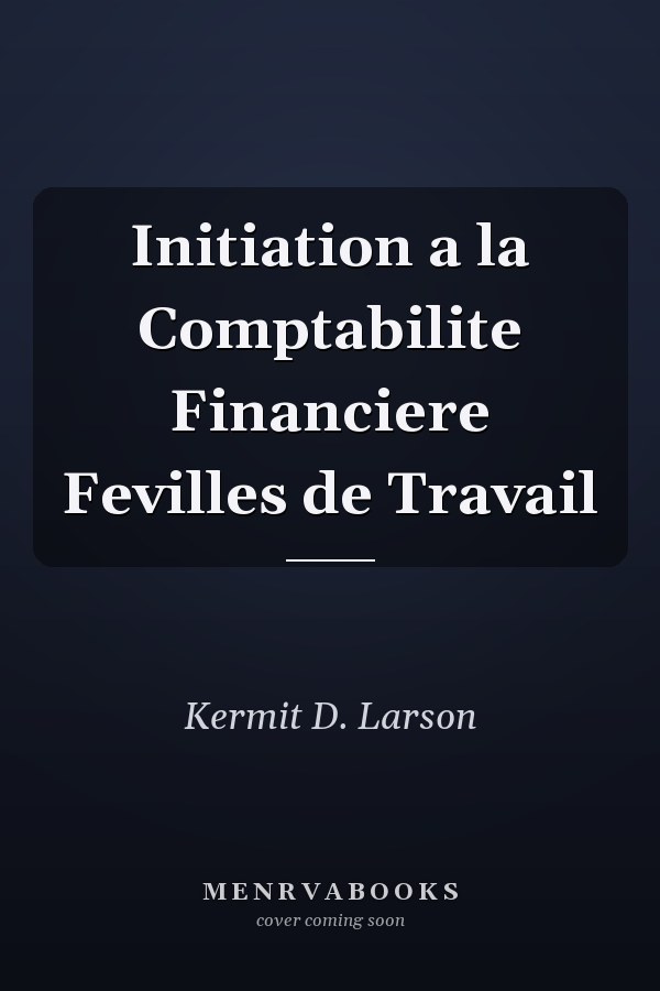 Initiation a la Comptabilite Financiere Fevilles de Travail