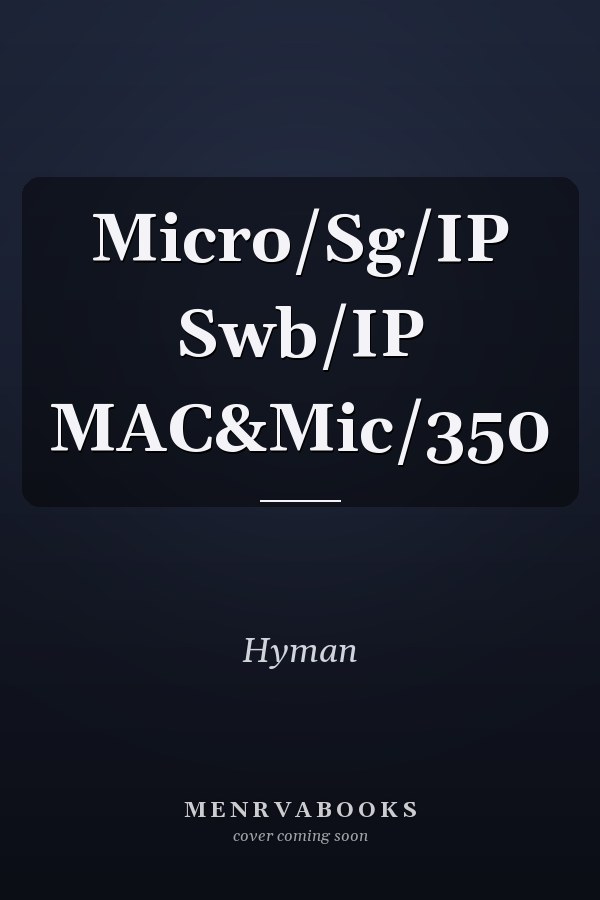 Micro/Sg/IP Swb/IP MAC&Mic/350