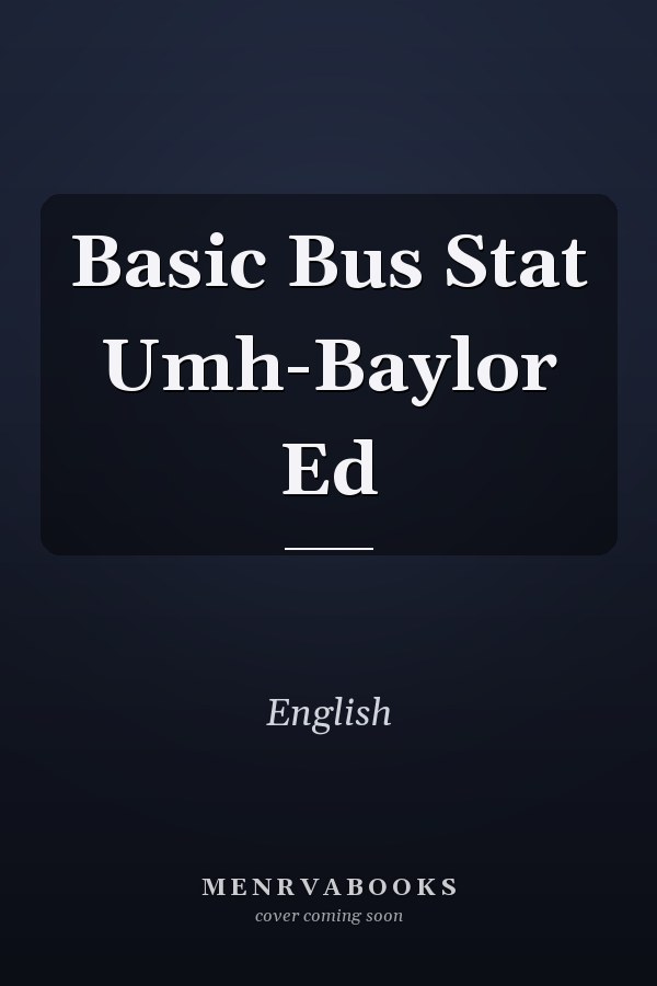 Basic Bus Stat Umh-Baylor Ed