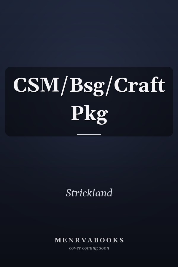CSM/Bsg/Craft Pkg
