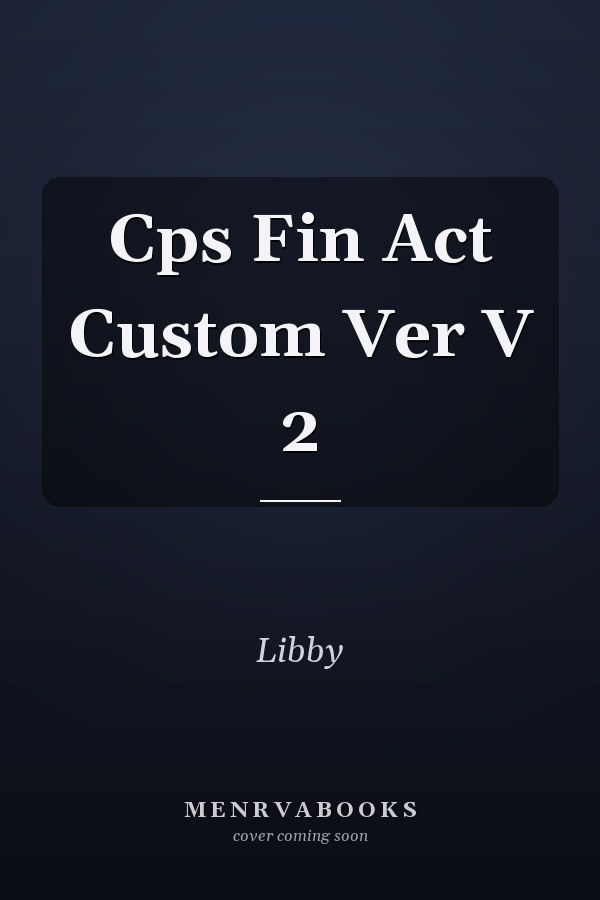 Cps Fin Act Custom Ver V 2