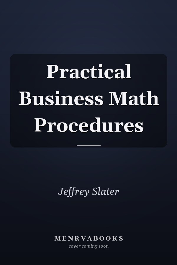 Practical Business Math Procedures