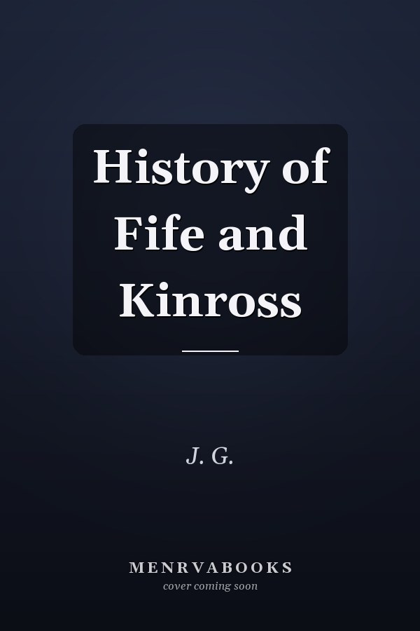History of Fife and Kinross