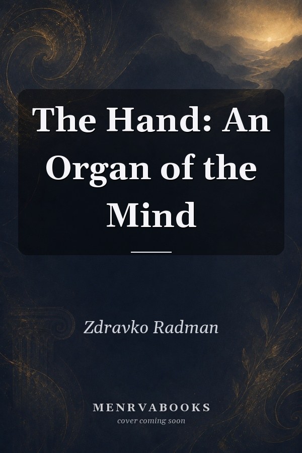 The Hand: An Organ of the Mind