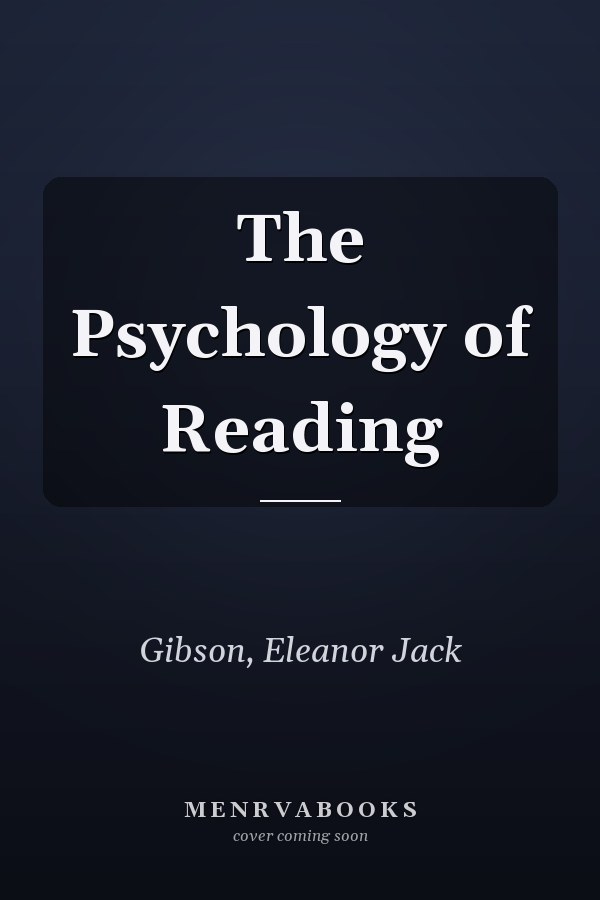 The Psychology of Reading