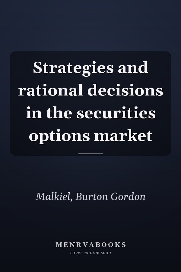 Strategies and rational decisions in the securities options market