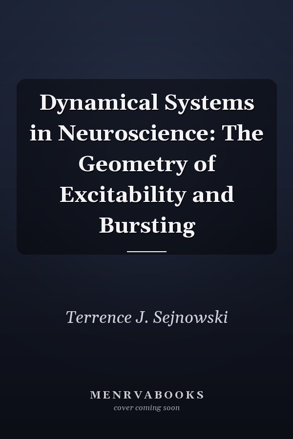 Dynamical Systems in Neuroscience: The Geometry of Excitability and Bursting