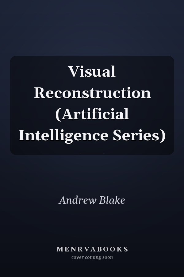 Visual Reconstruction (Artificial Intelligence Series)